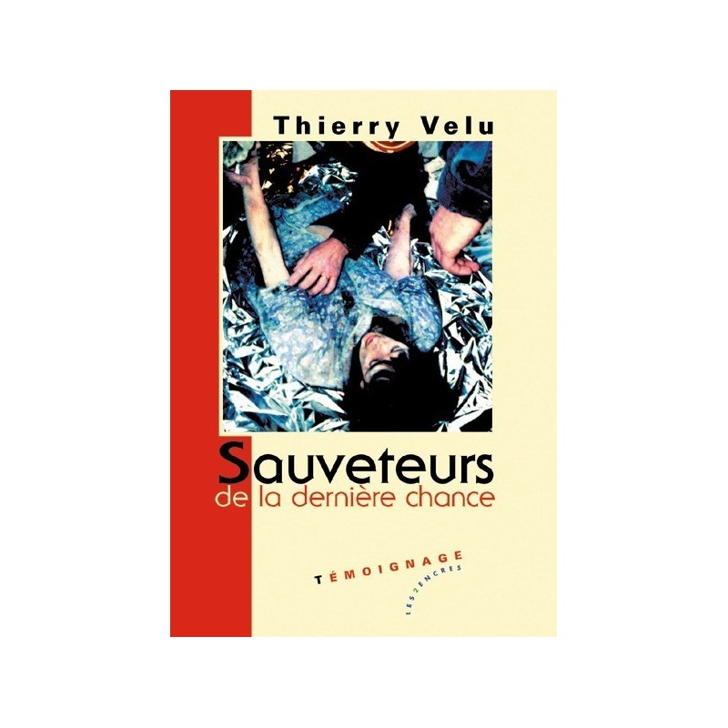 Sauveteurs de la dernière chance Sauveteurs de la dernière chance
