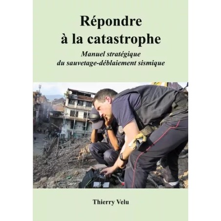 Répondre à la catastrophe
